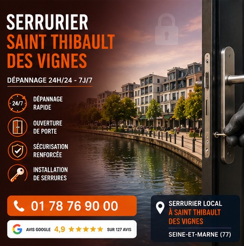 Serrurier Saint-Thibault-des-Vignes